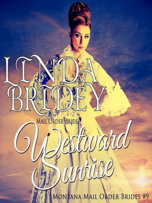 Title details for Westward Sunrise by Linda Bridey - Available